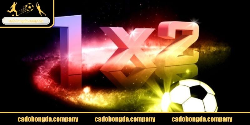 Kinh nghiệm soi kèo 1x2 từ cao thủ lão làng